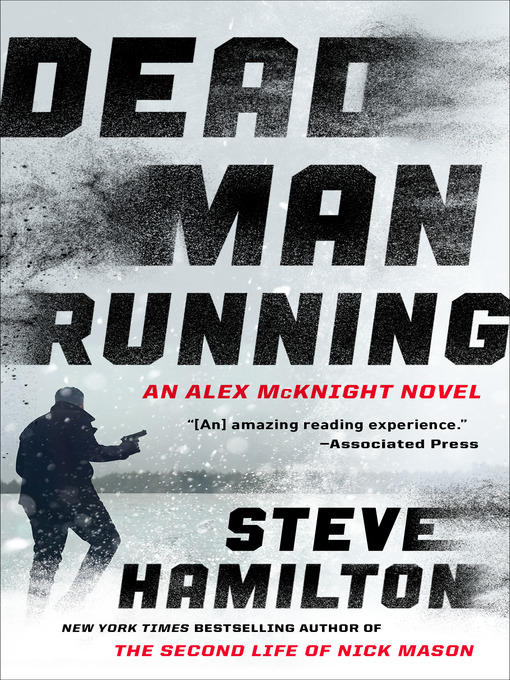 Title details for Dead Man Running by Steve Hamilton - Available